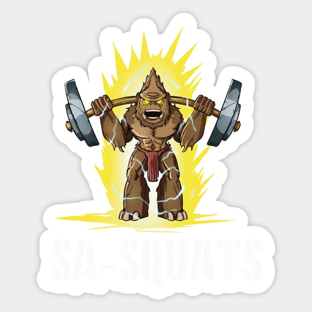 Sasquatch Squats (Sa-Squats)(White Text Variant) Sticker by Owl-Syndicate